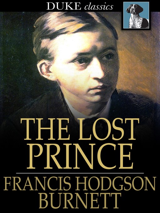 Title details for The Lost Prince by Frances Hodgson Burnett - Wait list